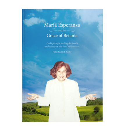Maria Esperanza And The Grace Of Betania