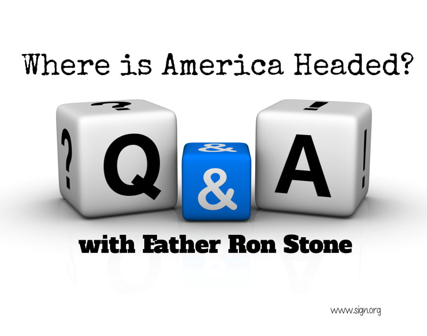 Q&A Fathe Ron Stone1_Fotor