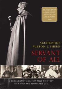 DVD: Archbishop Fulton Sheen, Servant of All