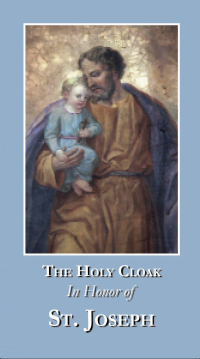 The Holy Cloak of St. Joseph