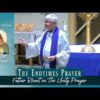 The End Times Prayer of the Flame of Love with Fr. James Blount