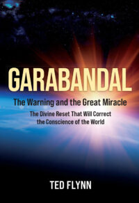 NEW! Garabandal: The Warning and and the Great Miracle
