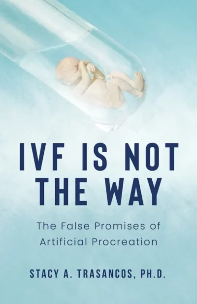 IVF is Not the Way