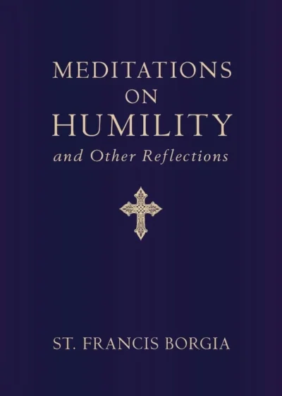 Meditations on Humility