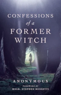 Confessions of a Former Witch